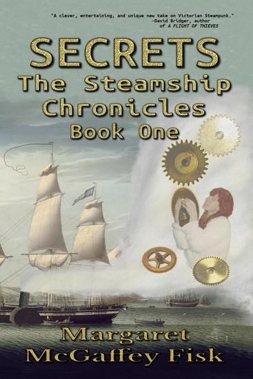 Secrets - The Steamship Chronicles #1 - cover