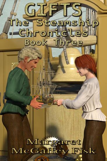 Gifts - The Steamship Chronicles #3 - cover