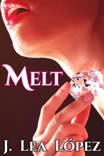 Melt: A Sexy Summer Short Story - cover