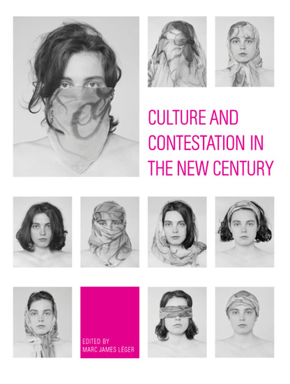 Culture and Contestation in the New Century - cover