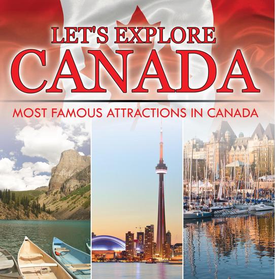 Let's Explore Canada (Most Famous Attractions in Canada) - Canada Travel Guide - cover