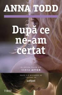 După ce ne-am certat